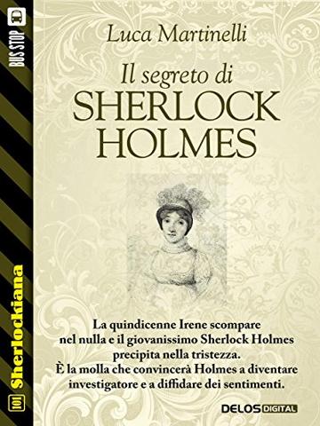 Il segreto di Sherlock Holmes (Sherlockiana)